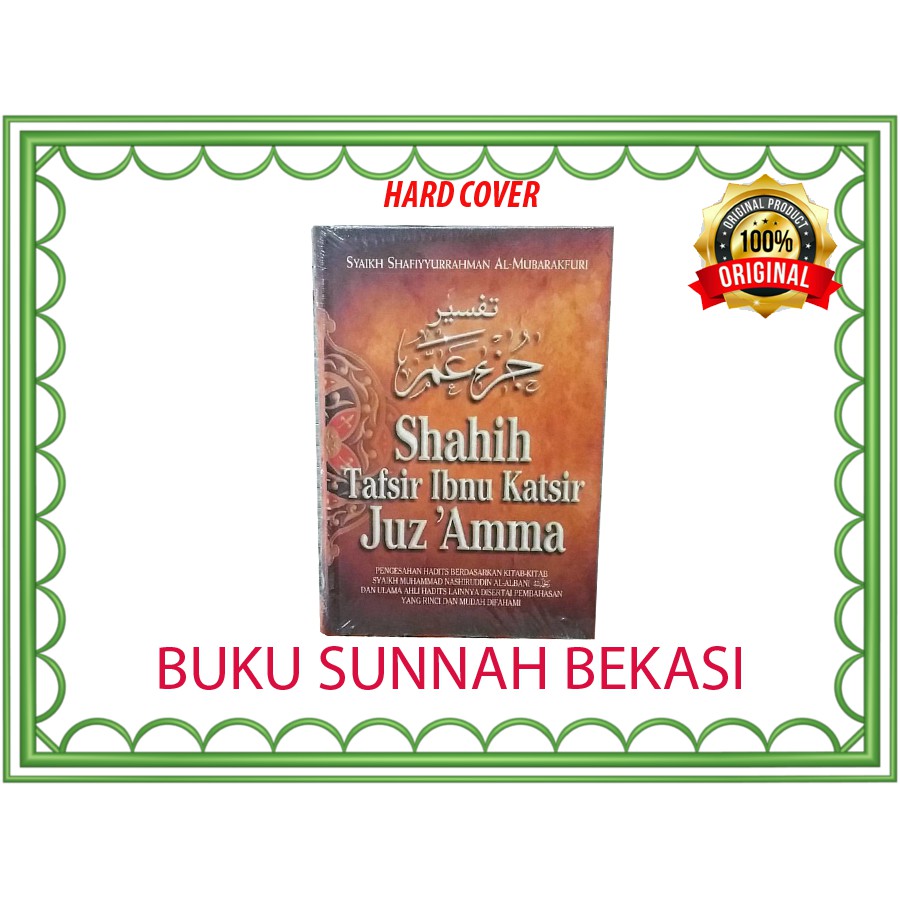 Jual Shahih Tafsir Ibnu Katsir Juz Amma Shahih Tafsir Juz Amma Pustaka Ibnu Katsir Shopee