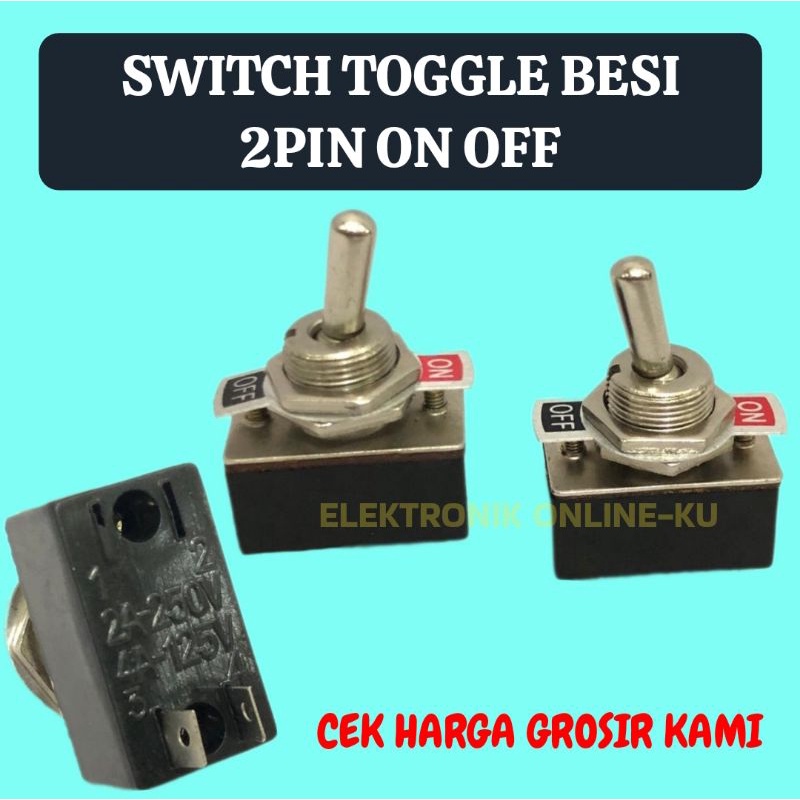 Jual SWITCH TOGGLE 2PIN BESI ON OFF | Shopee Indonesia