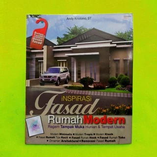 Inspirasi Fasad Rumah Modern - Andy Kristono, ST