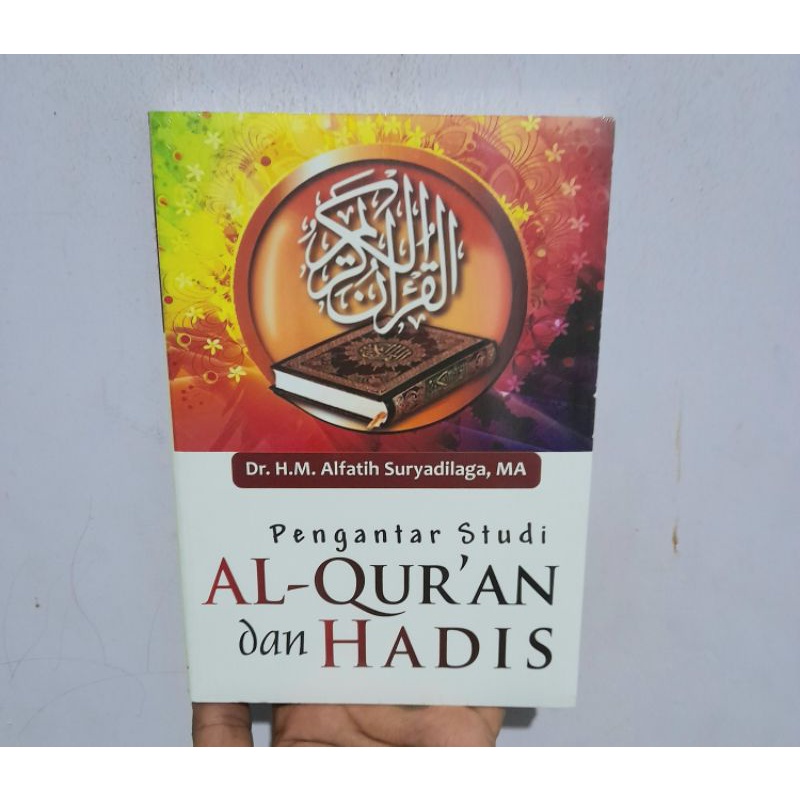 Jual Pengantar Studi Al Quran Dan Hadis - Alfatih Suryadilaga Buku Asli ...