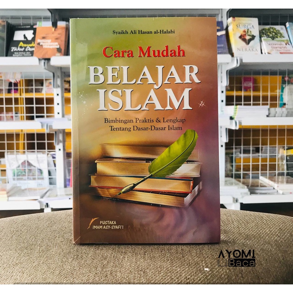 Jual Cara Mudah Belajar Islam Pustaka Imam Asy Syafii Syaikh Ali