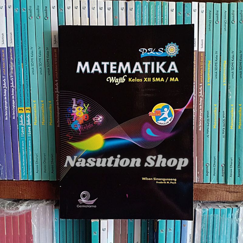 Jual Buku Matematika Pks Kelas Xii Sma Wajib Gematama Wilson Simangunsong Shopee Indonesia