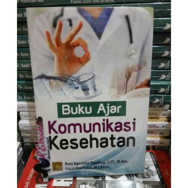 Jual BUKU AJAR KOMUNIKASI KESEHATAN - Reni Agustina Harahap #PRENADA ...