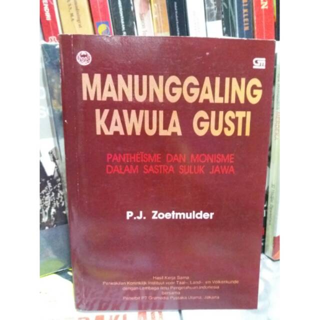 Jual Manunggaling Kawula Gusti Pantheisme Dan Monisme Dalam Sastra ...