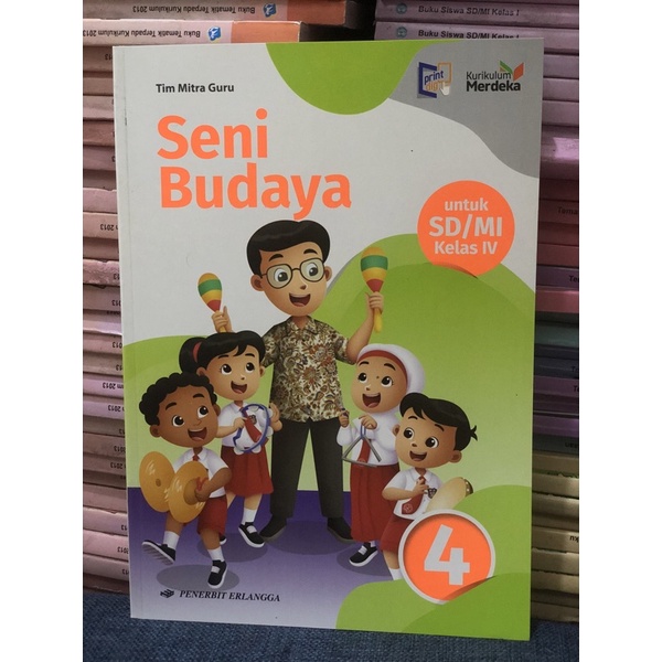 Jual BUKU SENI BUDAYA KELAS 4 PENERBIT ERLANGGA KURIKULUM MERDEKA ...