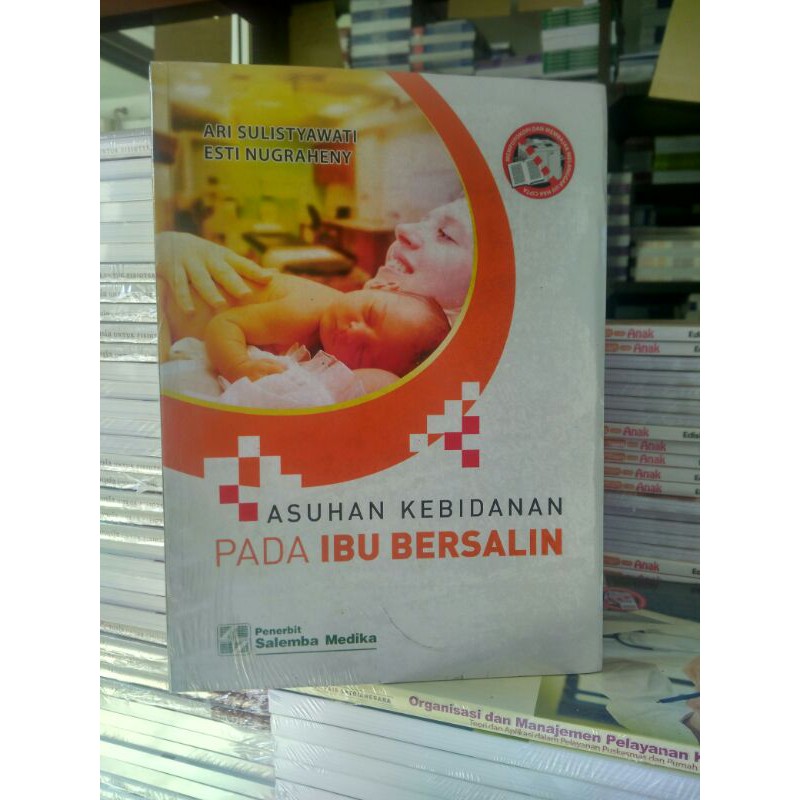 Jual Asuhan Kebidanan Pada Ibu Bersalin Shopee Indonesia