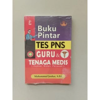 Buku pintar tes PNS guru & Tenaga Medis