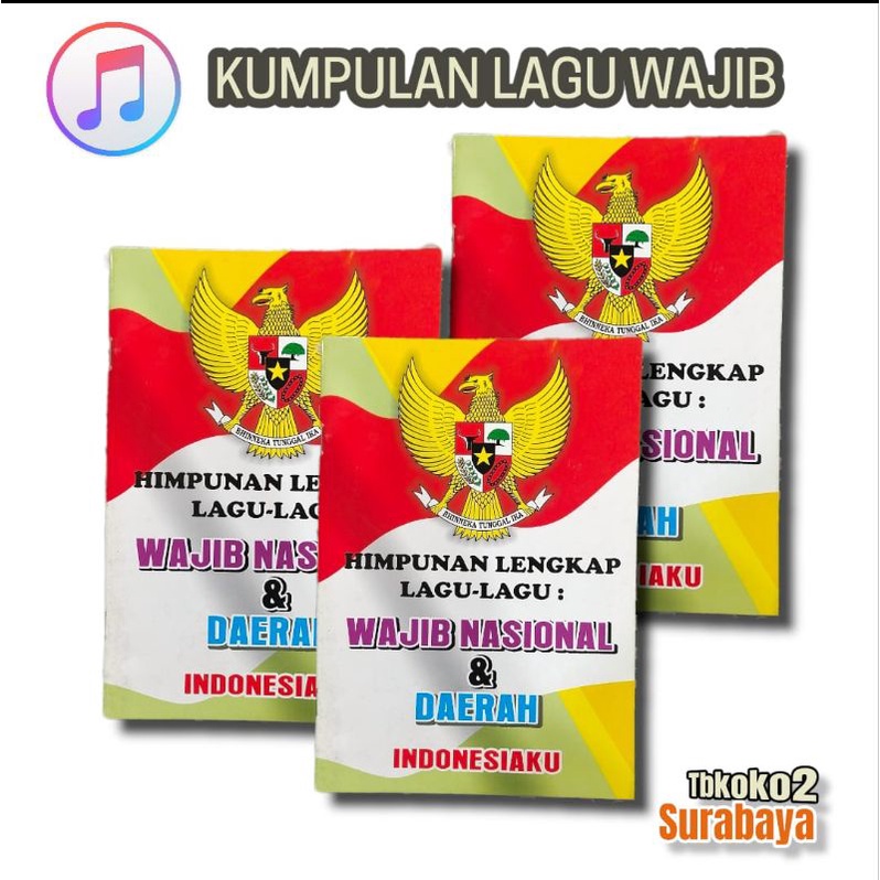 Jual BUKU HIMPUNAN LENGKAP LAGU WAJIB NASIONAL DAN DAERAH TERBARU PUTRA ...