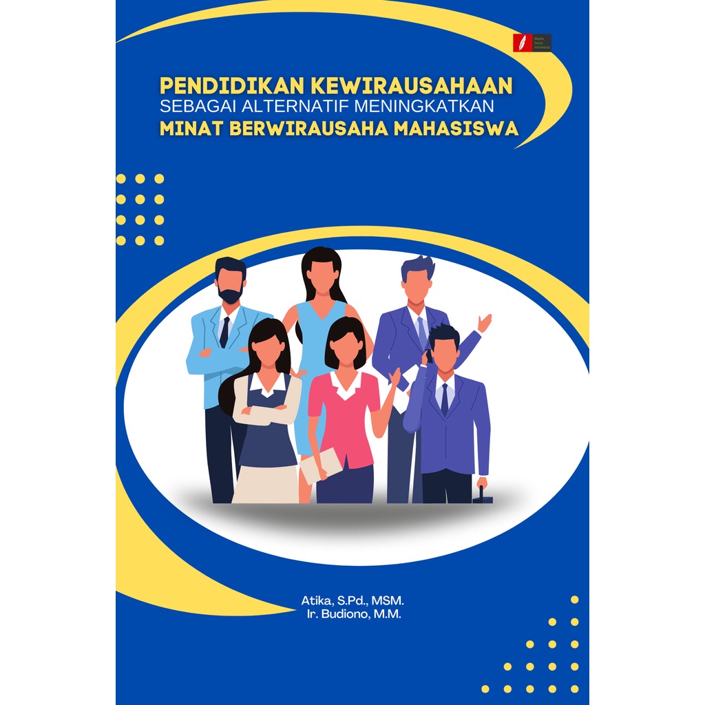 Jual Pendidikan Kewirausahaan Sebagai Alternatif Meningkatkan Minat ...