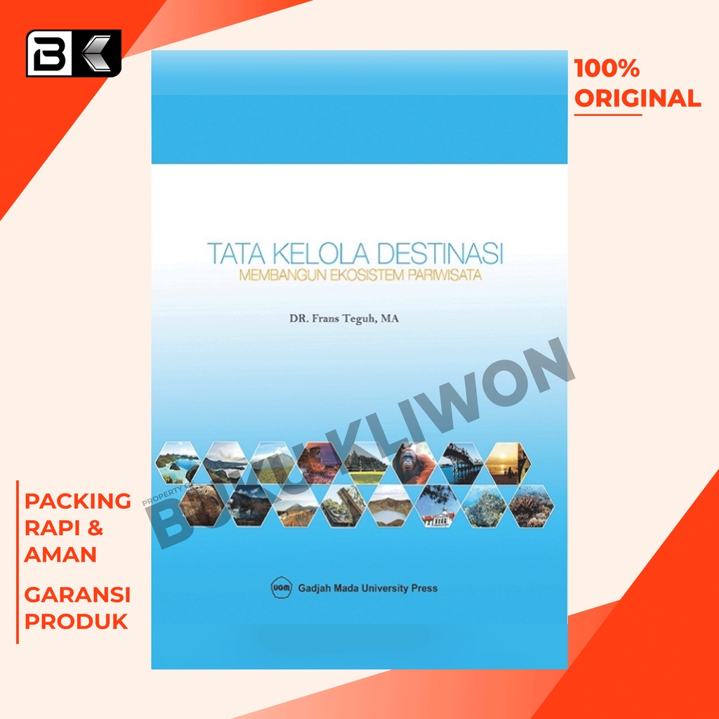 Jual Buku Tata Kelola Destinasi: Membangun Ekosistem Pariwisata - Frans ...