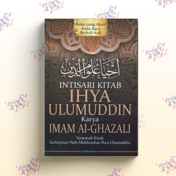 Jual Intisari Kitab IHYA ULUMUDDIN - Imam Al-Ghazali | Shopee Indonesia