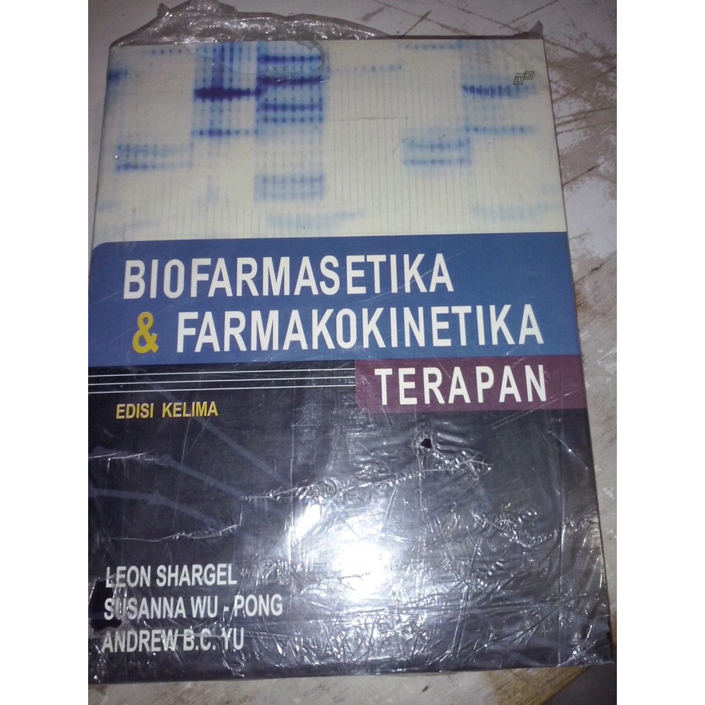 Jual Buku Biofarmasetika & Farmakokinetika Terapan Edisi 5 | Shopee ...