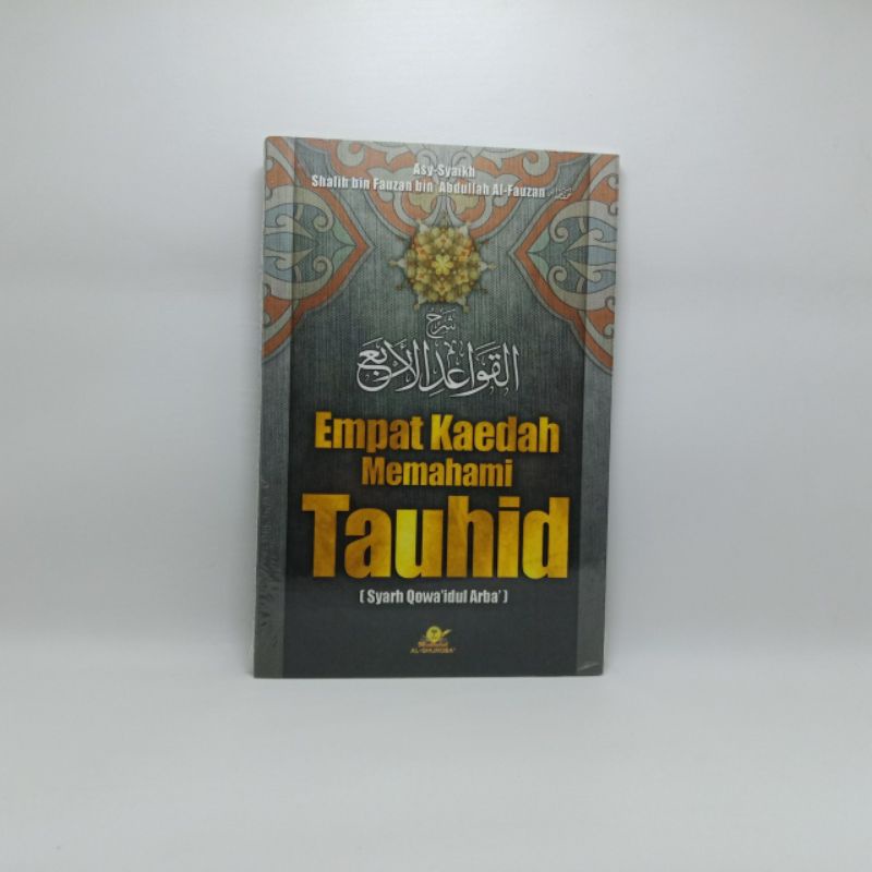 Jual Empat Kaedah Memahami Tauhid | Shopee Indonesia