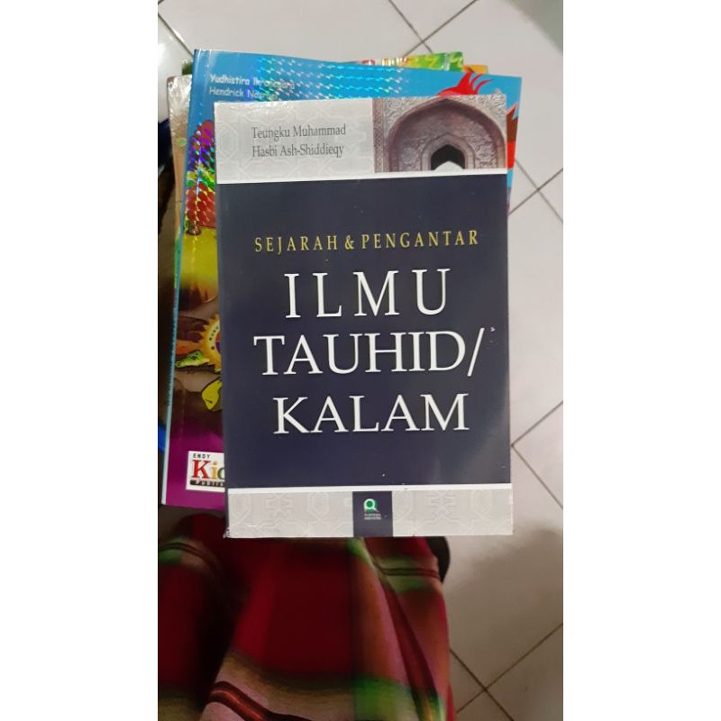 Jual Sejarah Pengantar Ilmu Tauhid Kalam Dan Teungku Muhammad Hasbi