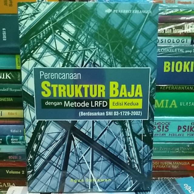 Jual PERENCANAAN STRUKTUR BAJA DENGAN METODE LRFD EDISI KEDUA | Shopee ...