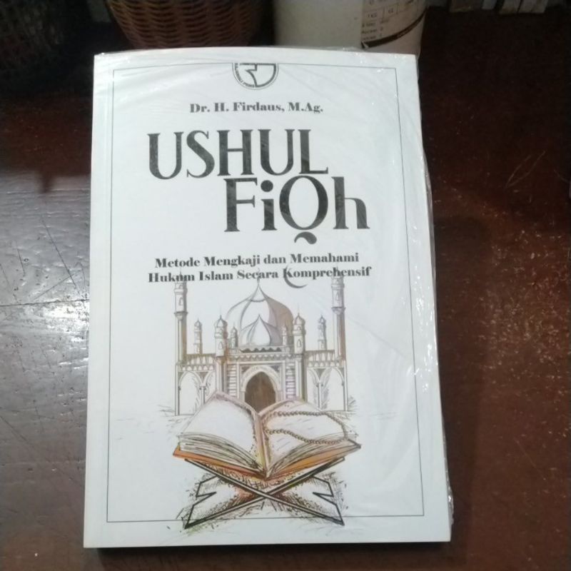 Jual Buku Original Ushul Fiqh Metode Mengkaji Dan Memahami Hukum Islam