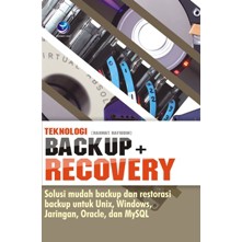 Jual Buku Teknologi Backup + Recovery: Solusi Mudah Backup Dan ...