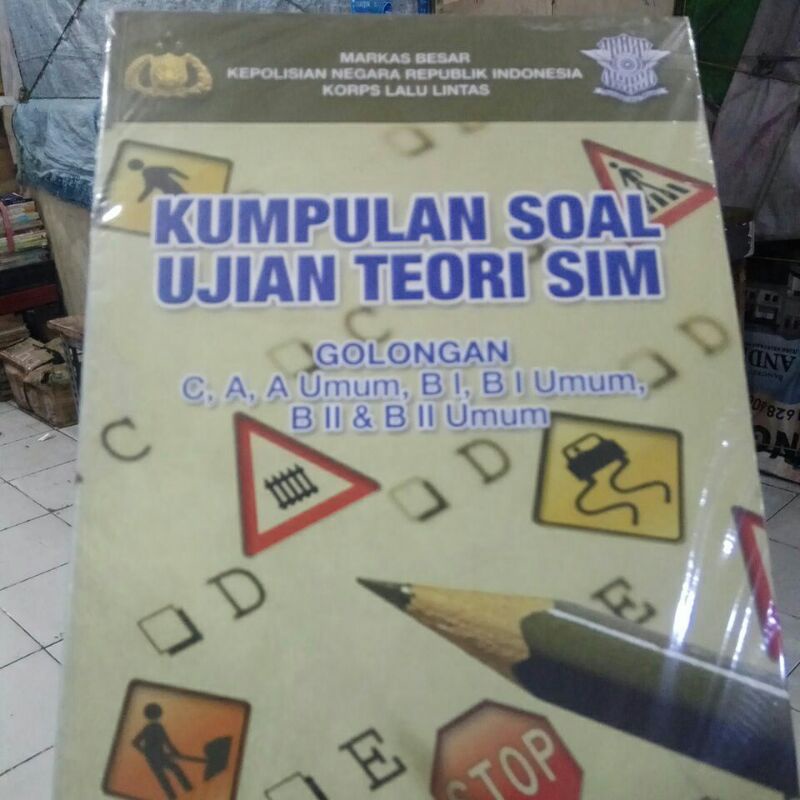 Jual BUKU BEKAS KUMPULAN SOAL UJIAN TEORI SIM, GOLONGAN C, A, A UMUM ...