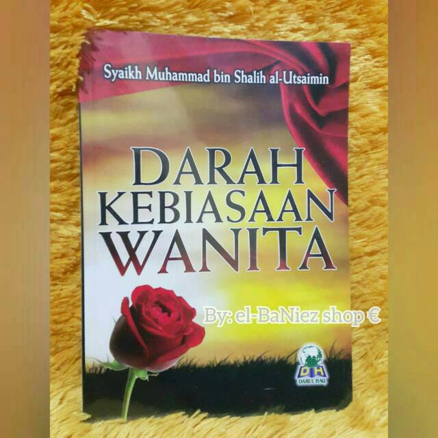 Jual Buku Darah Kebiasaan Wanita Penjelasan Haidh Istihadhoh Nifas