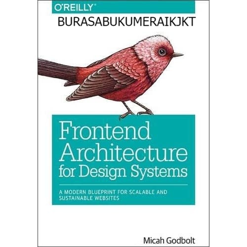 Jual BukU - Frontend Architecture For Design Systems: A Modern ...