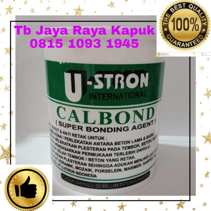 Jual Lem Calbond perekat beton Ustron U-stron galon 4kg bonding agent ...
