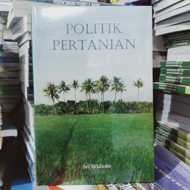 Jual Buku Original Politik Pertanian Politik Pertanian Shopee Indonesia