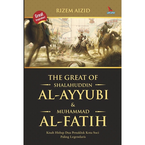 Jual BUKU THE GREAT OF SHALAHUDDIN AL-AYYUBI & MUHAMMAD AL-FATIH ...