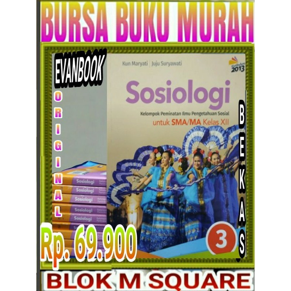 Jual Buku Sosiologi Untuk SMA Kelas 3 XII 12 Kurikulum 2013 Edisi ...