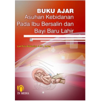 Jual Buku Ajar Asuhan Kebidanan Pada Ibu Bersalin Dan Bayi Baru Lahir ...