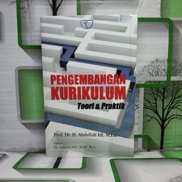 Jual PENGEMBANGAN KURIKULUM Teori Dan Praktik Prof. Dr. H. Abdullah Idi ...