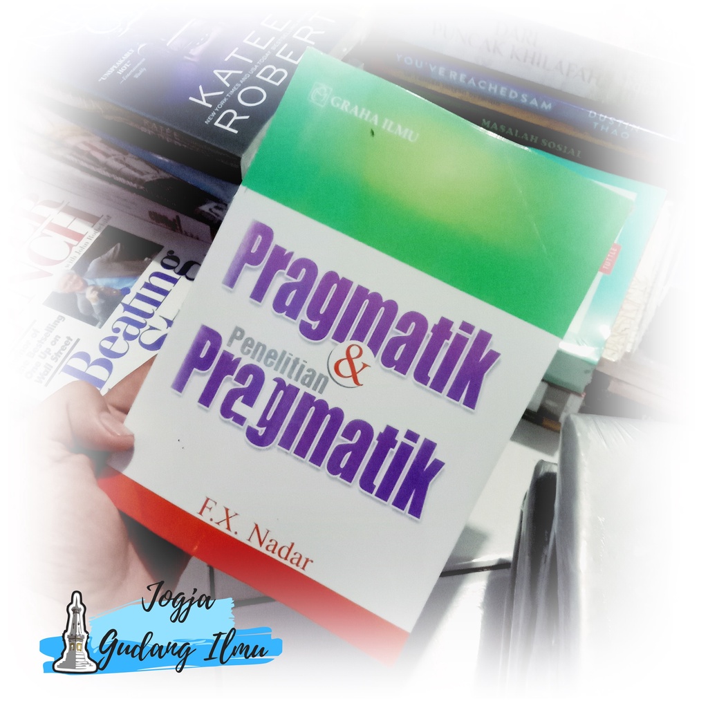 Jual Buku Pragmatik & Penelitian Pragmatik Oleh F.X. Nandar | Shopee ...