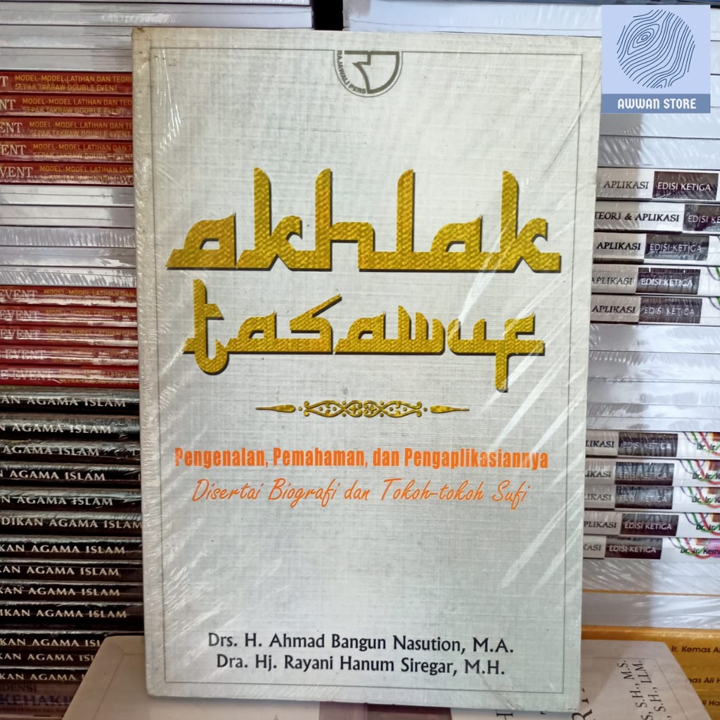 Jual Akhlak Tasawuf Pengenalan Pemahaman Dan Pengaplikasiannya Ahmad