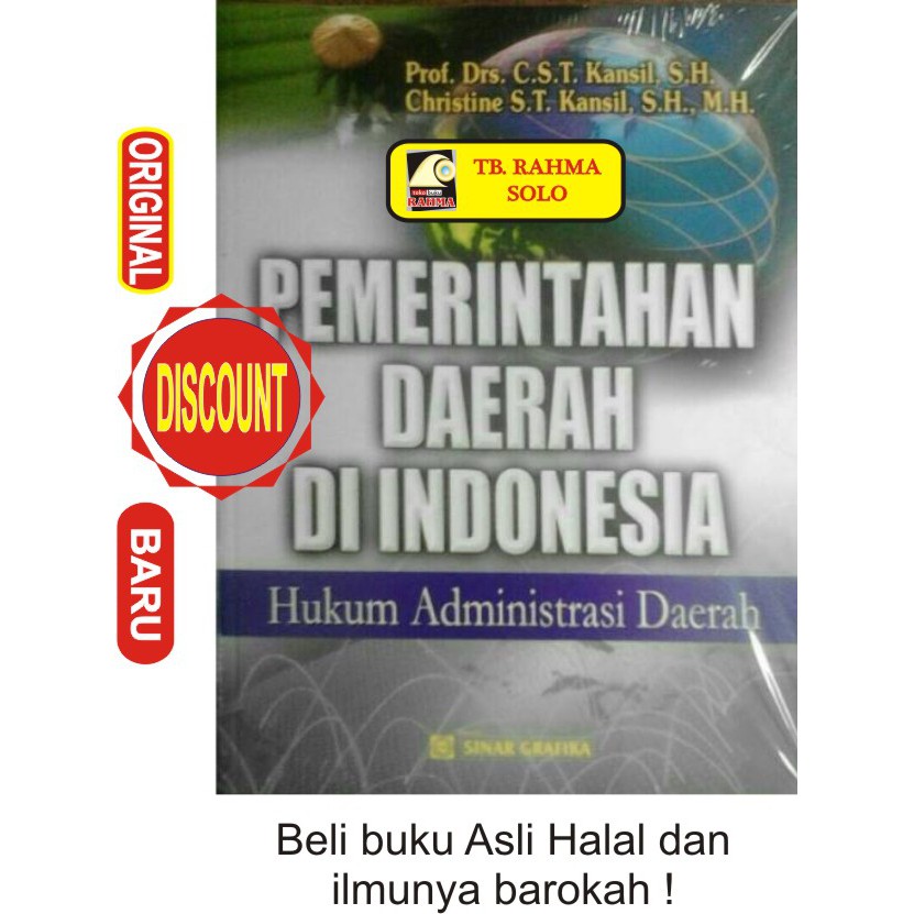 Jual PEMERINTAHAN DAERAH DI INDONESIA Hukum Administrasi Daerah C.S.T ...