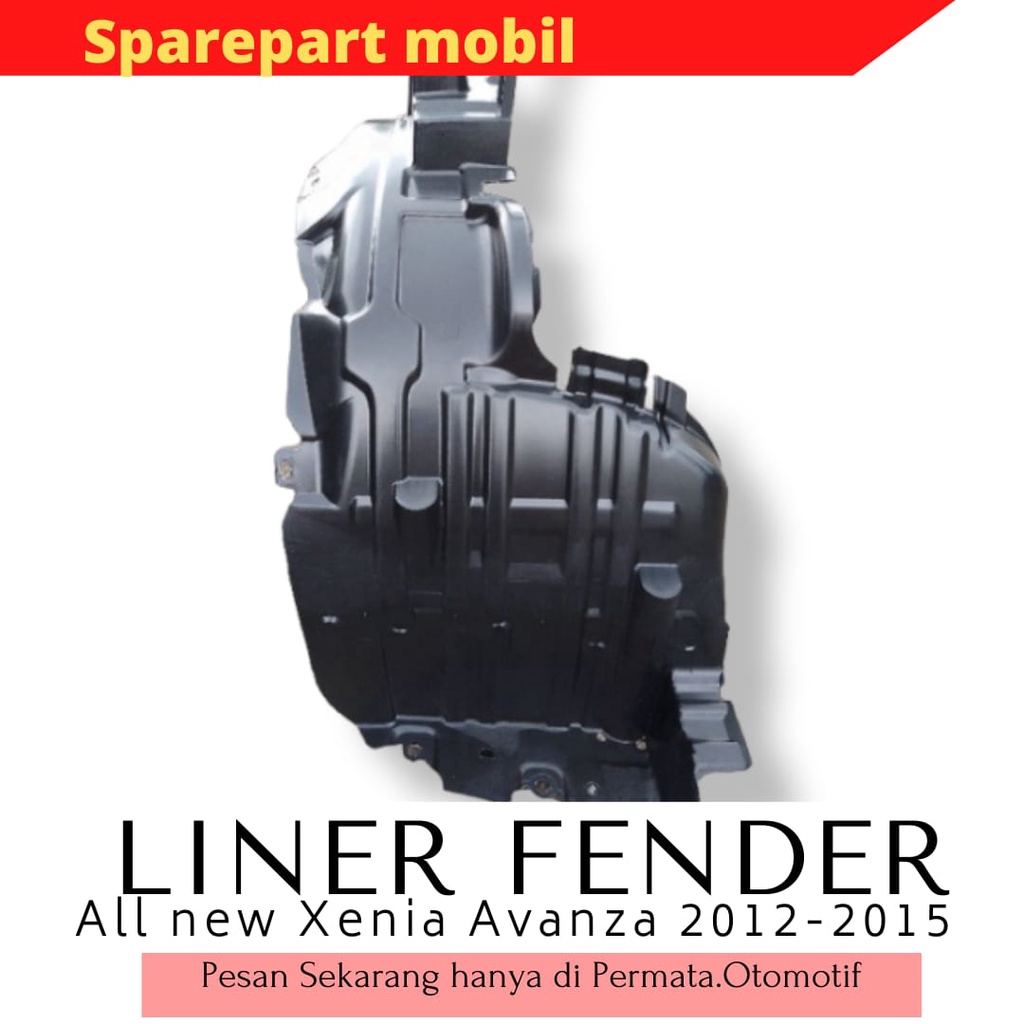 Jual Liner Fender Avanza Xenia Tahun 2012 2015 Ori Shopee Indonesia