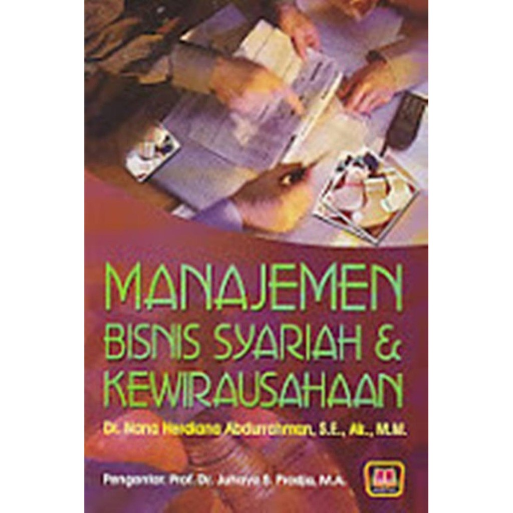 Jual BUKU MANAJEMEN BISNIS SYARIAH DAN KEWIRAUSAHAAN - NANA HERDIANA ...