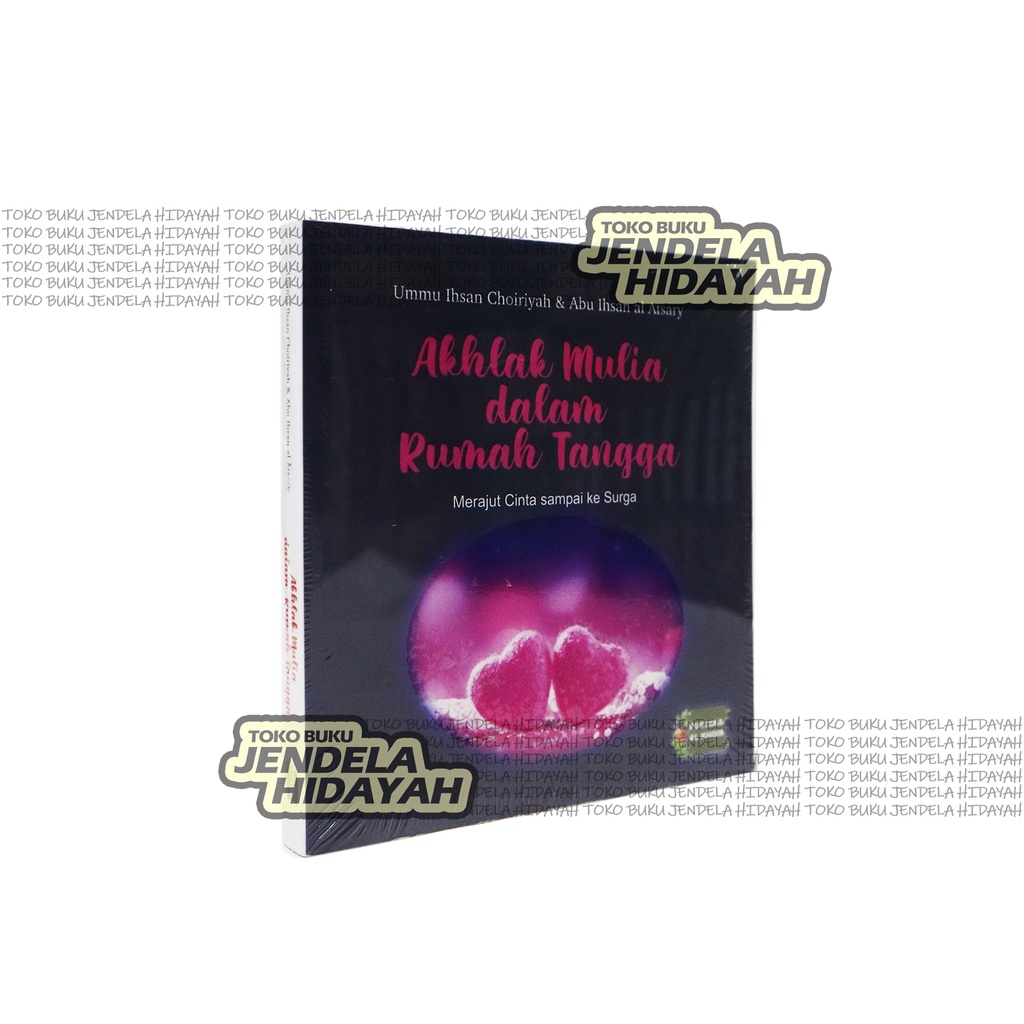 Jual Buku Akhlak Mulia Dalam Rumah Tangga - Pustaka Al Khoir | Shopee ...