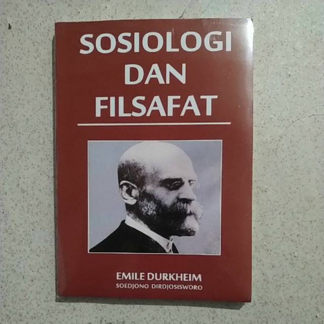 Jual Sosiologi Dan Filsafat By Emile Durkheim | Shopee Indonesia