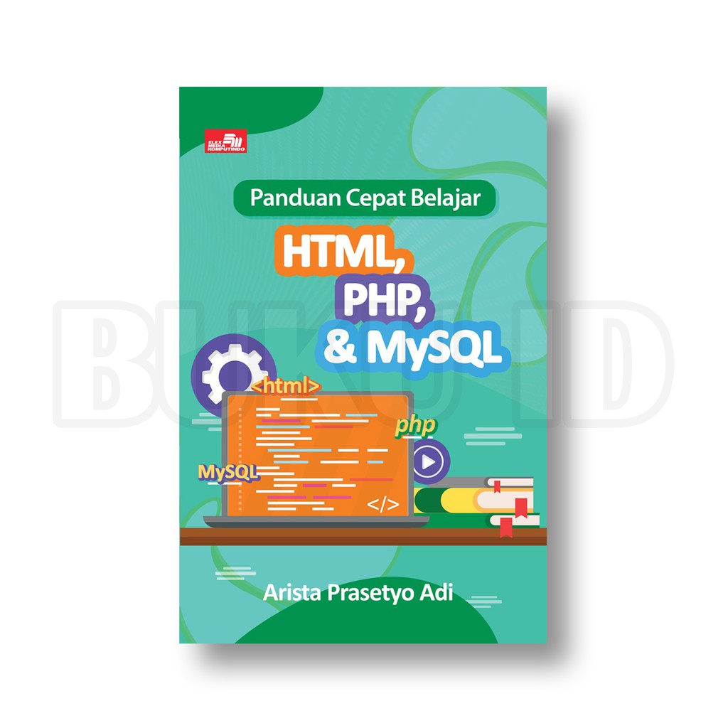 Jual Buku Panduan Cepat Belajar HTML, PHP, & MYSQL | Shopee Indonesia