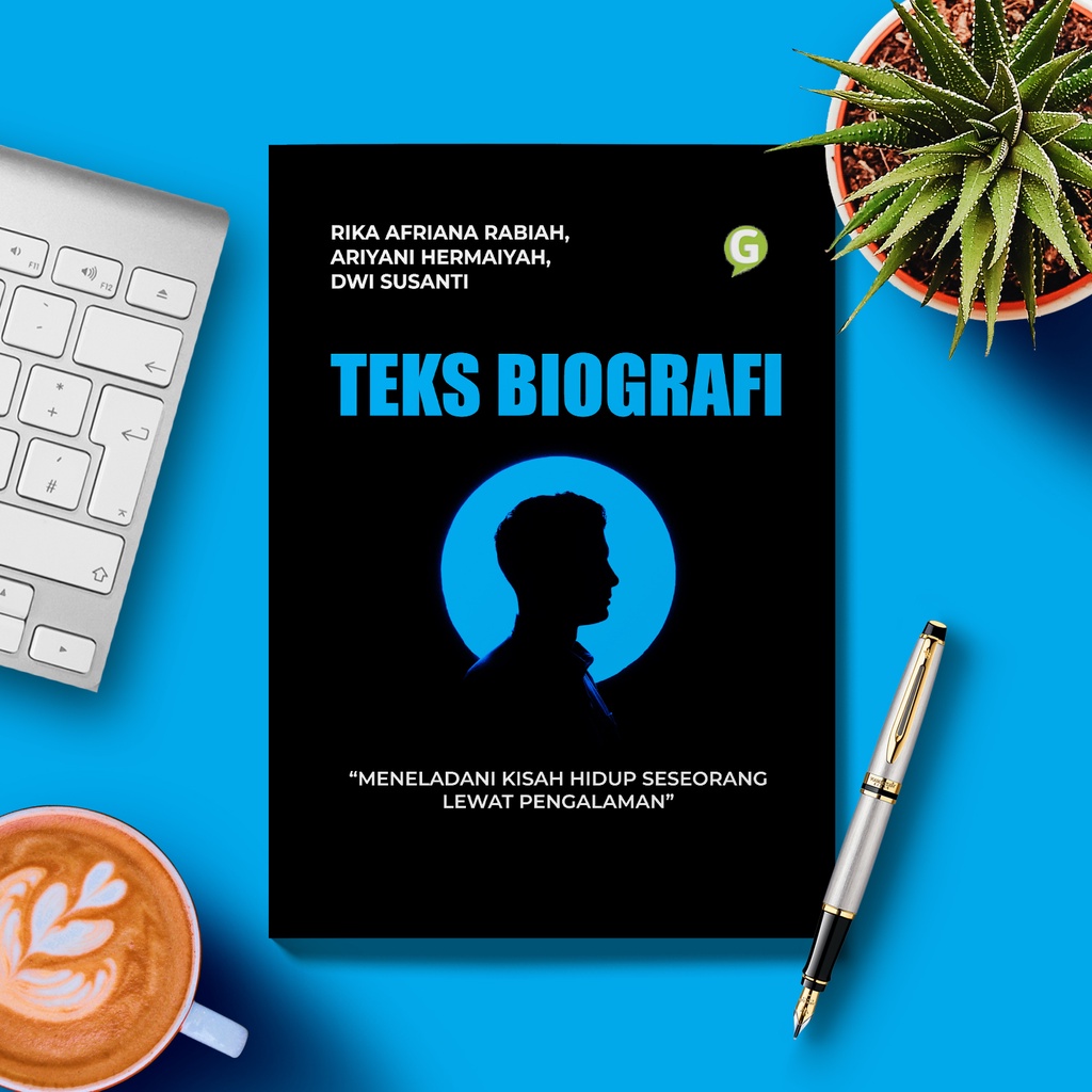 Jual Buku TEKS BIOGRAFI “MENELADANI KISAH HIDUP SESEORANG LEWAT ...