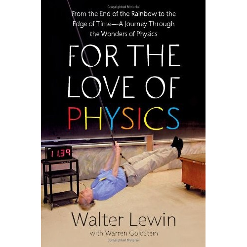 Jual Buku Cetak For the Love of Physics_ From the End - Walter Lewin ...
