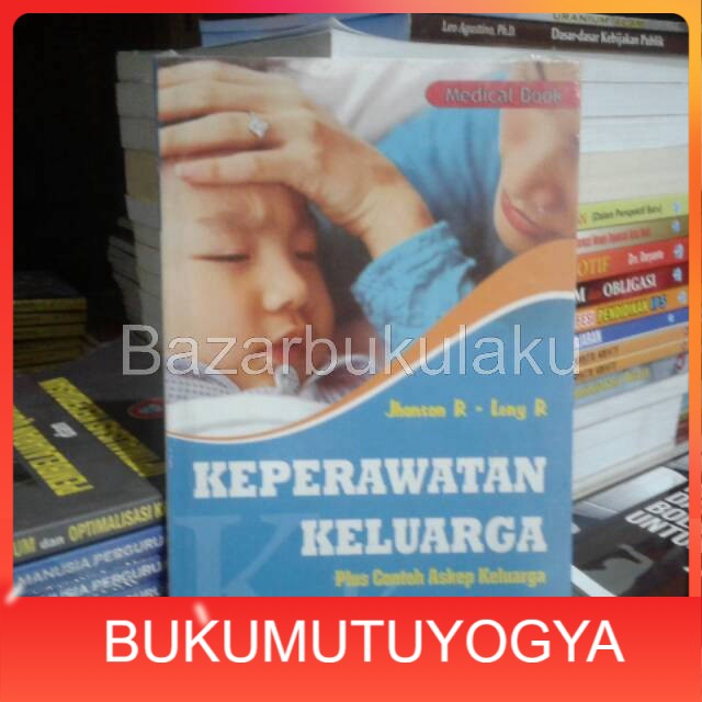 Jual BUKU ORIGINAL - KEPERAWATAN KELUARGA PLUS CONTOH ASKEP KELUARGA ...