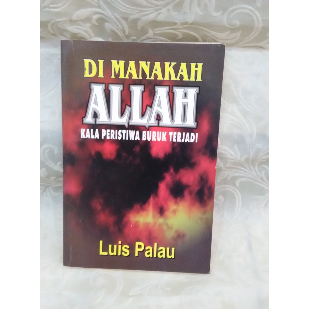 Jual Di Manakah Allah by Luis Palau | Shopee Indonesia