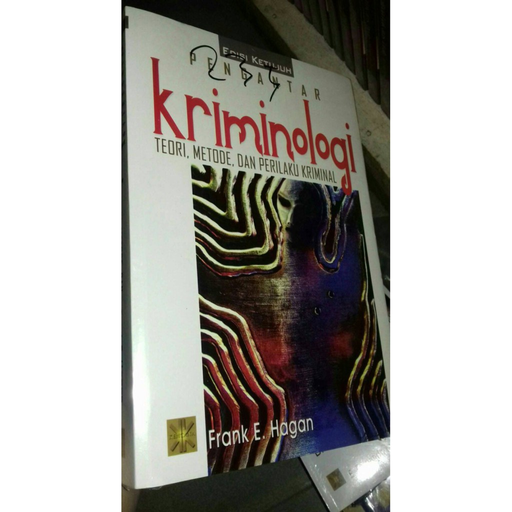 Jual Buku Hukum PENGANTAR KRIMINOLOGI TEORI METODE DAN PERILAKU ...