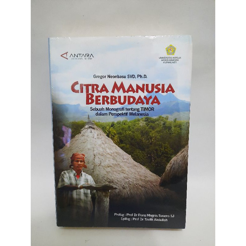 Jual CITRA MANUSIA BERBUDAYA "SEBUAH MONOGRAFI TENTANG TIMOR DALAM ...