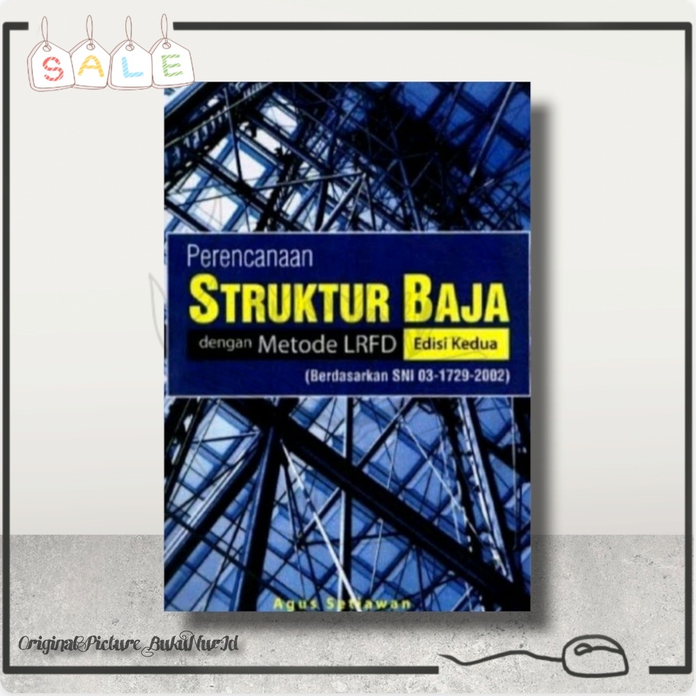 Jual Buku Perencanaan Struktur Baja Dengan Metode LRFD Edisi 2 Penerbit ...