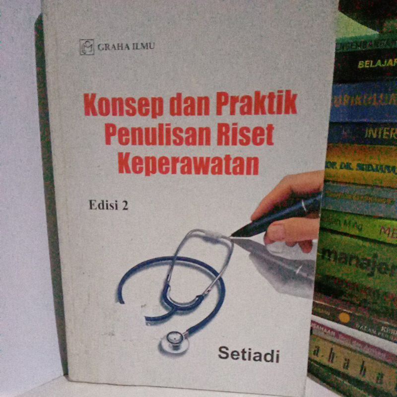 Jual Buku Konsep Dan Praktik Penulisan Riset Keperawatan Edisi 2 ...