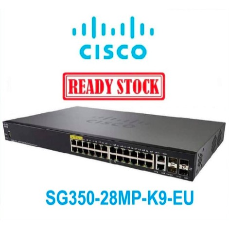Switch Cisco SG350 28MP K9 – 28 Ports PoE – Neuf Catalyst