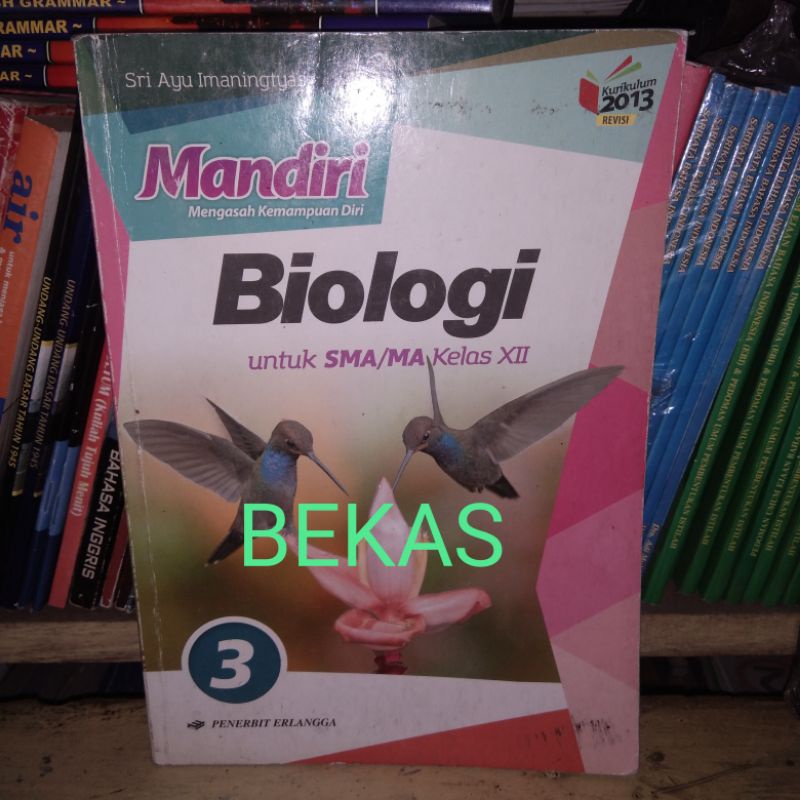 Jual Buku Mandiri Biologi Kelas 12 XII 3 SMA Erlangga Kurikulum 2013 ...