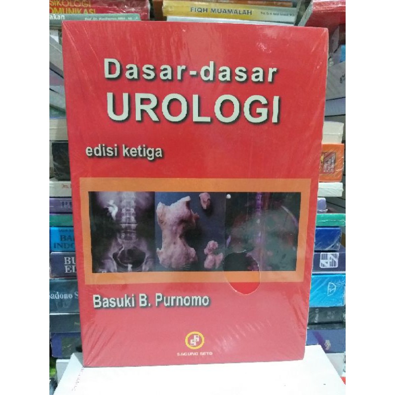 Jual BUKU DASAR - DASAR UROLOGI Edisi Ketiga By BASUKI B. PURNOMO ...