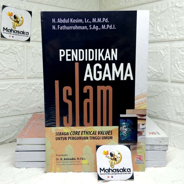 Jual PENDIDIKAN AGAMA ISLAM Sebagai Core Ethical Values *ORIGINAL ...